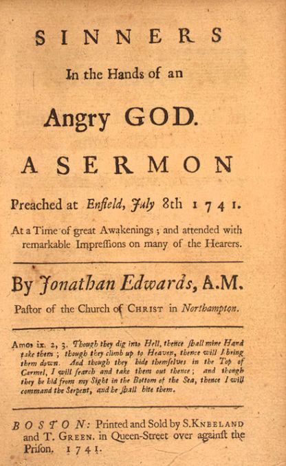 First page of revivalist preacher Jonathan Edwards's 1741 sermon "Sinners in the Hands of an Angry Audience